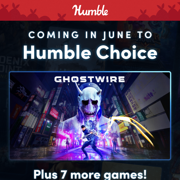 Humble Choice sneak preview (and a 3-month special offer!)