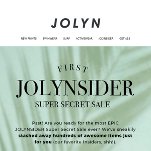 🚨First JOLYNSIDER Super Secret Sale 🚨