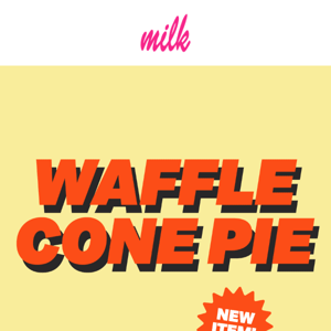 Introducing our new Lab Drop: Waffle Cone Pie!