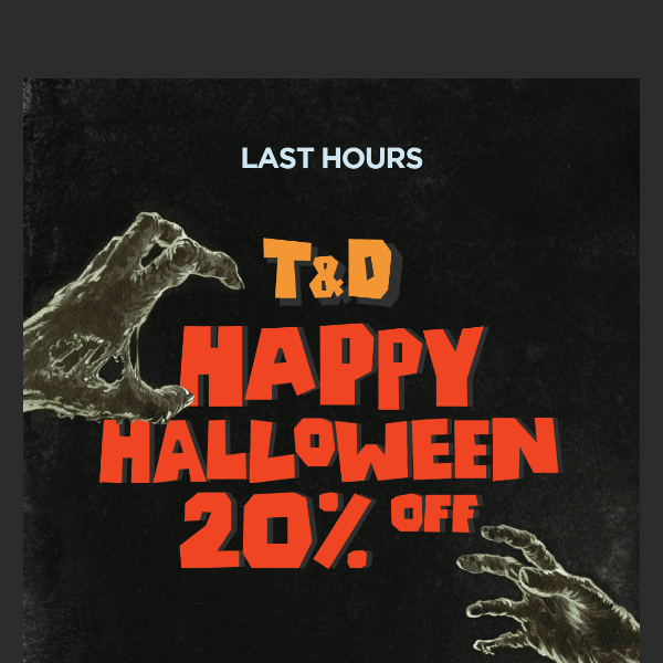 Last hours for 20% OFF storewide 👻