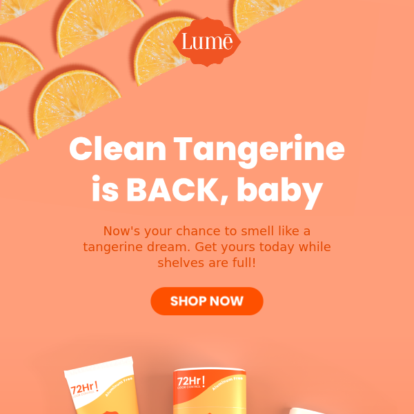 🍊 Clean Tangerine is Back! Grab Your Lume Deodorant Now!