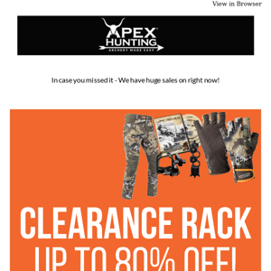 In case you missed it - Huge Sales on right now at Apex Hunting!