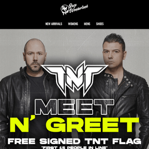 🧨 TNT MEET N' GREET TONIGHT AT 7:30PM 🧨