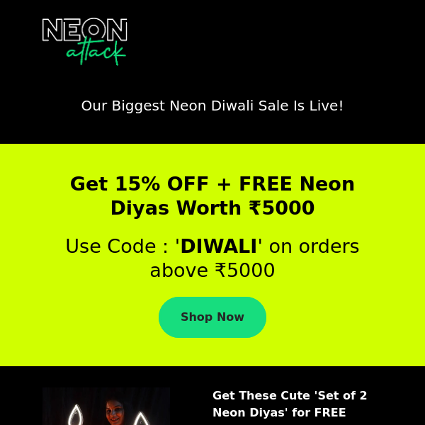 Light Up your Diwali with Neon Attack