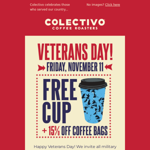 Happy Veterans Day - Free Coffee for Vets Today 🇺🇸