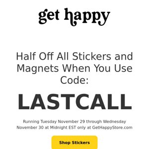 50% OFF ALL STICKERS AND MAGNETS