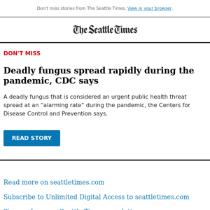 Deadly fungus seen as urgent public health threat by CDC