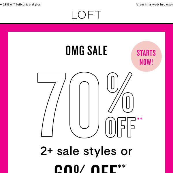 STARTS NOW: 70% OFF 2+ sale styles