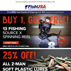 Buy One, Get One FREE Spinning Reels!  Today Only!