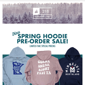 New Spring Hoodies 25%- 30% Off!