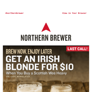 Last Call on $10 Irish Blonde