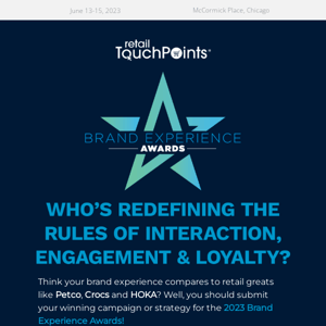 Recognize Retail’s Experience Leaders: Nominate Today