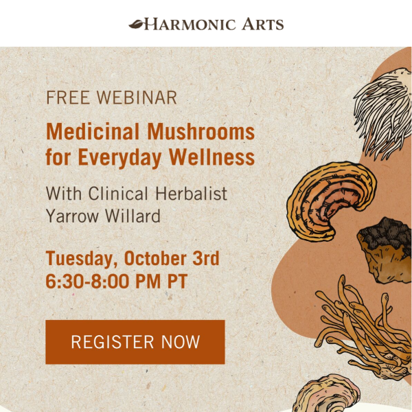 Free Webinar: Medicinal Mushrooms for Everyday Wellness