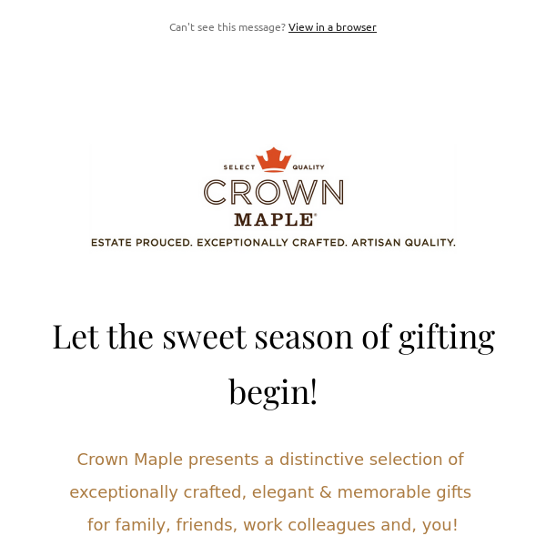 Crown Maple  |  Gifting is so Sweet, and Save 15%!