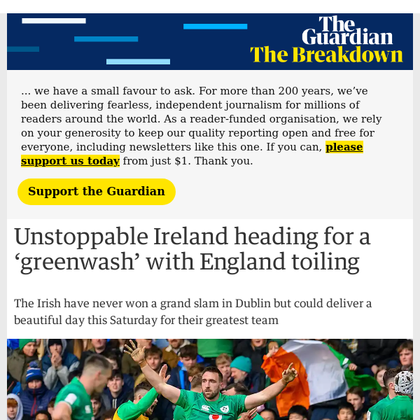 The Breakdown | Unstoppable Ireland heading for a ‘greenwash’ with England toiling