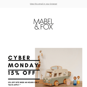 CYBER MONDAY IS HERE 15% OFF SITEWIDE