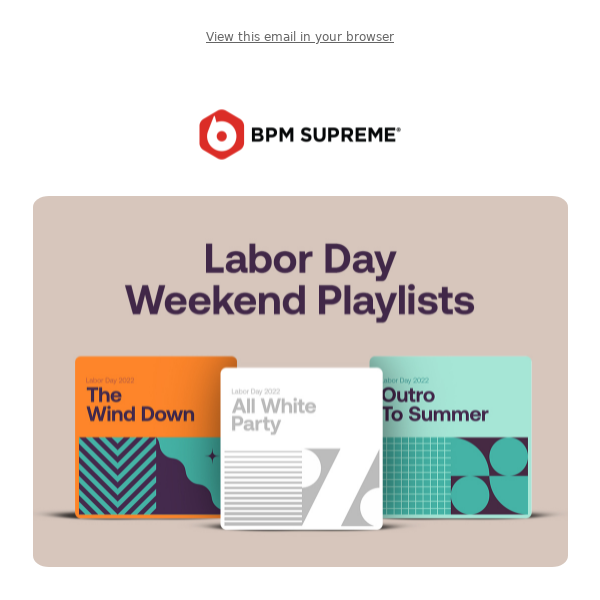 Labor Day Weekend Playlists