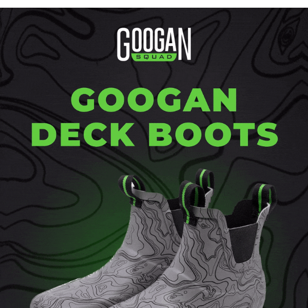 Googan Deck Boots are here! - GooganSquad