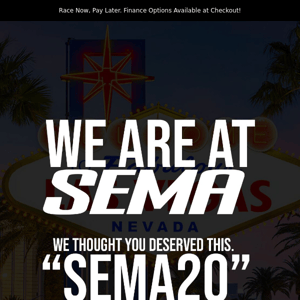 ⚡️ SEMA SALE ⚡️ 20% OFF for 24 hrs!