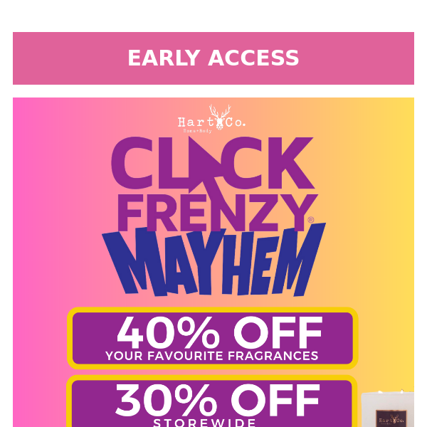 Early Access To Our Click Frenzy Mayhem 🔥