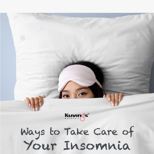 Ways to Take Care of Your Insomnia