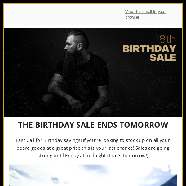 LAST CALL! Our Birthday Sale Ends Tomorrow 🔥