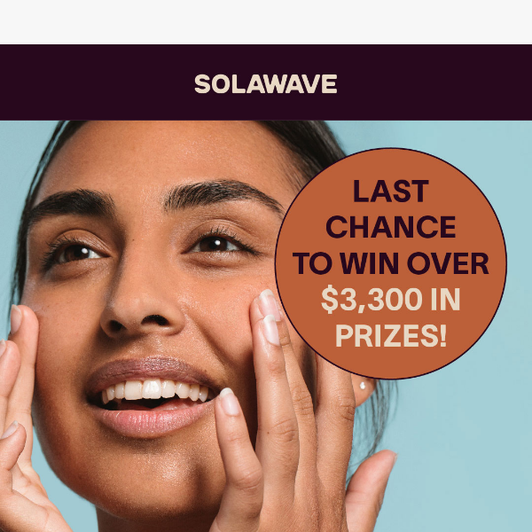 Last chance to win over $3k in prizes! 🤩