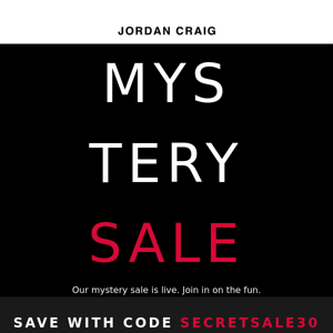 Click inside to unlock our MYSTERY SALE!