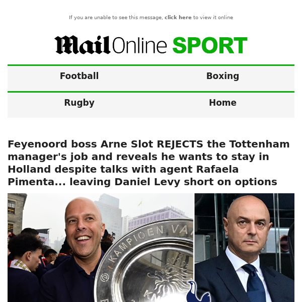 Feyenoord boss Arne Slot REJECTS the Tottenham manager's job and reveals he wants to stay in Holland despite talks with agent Rafaela Pimenta... leaving Daniel Levy short on options