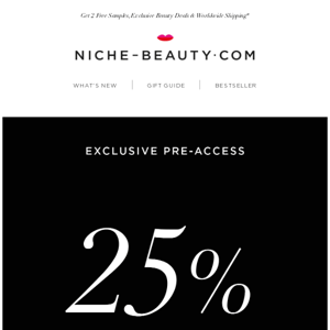 25% for our newsletter subscribers only!