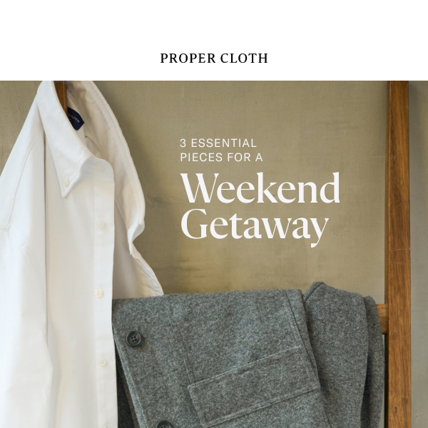 3 Essential Pieces for a Weekend Getaway