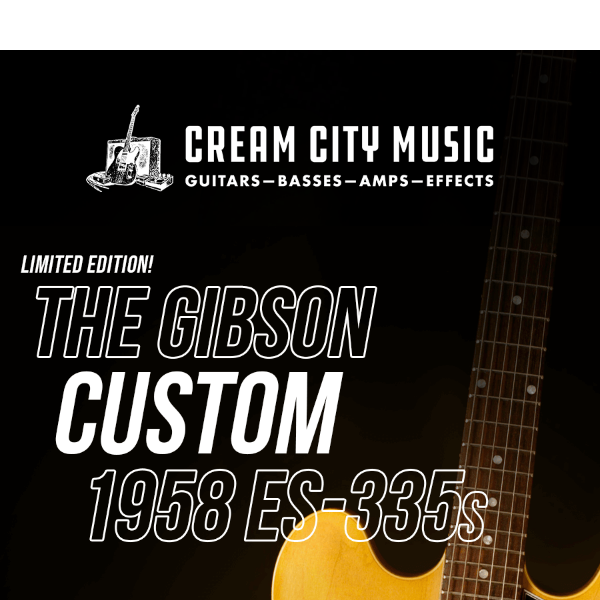 LIMITED RUN: Gibson Custom 1958 ES-335 | Only 130 Built Worldwide!