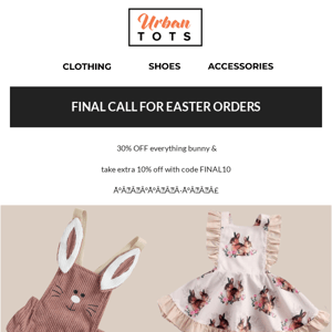 🐣 LAST CALL! Easter orders closing tonight!