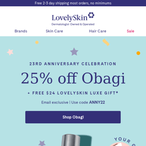 It's time to celebrate with 25% off Obagi