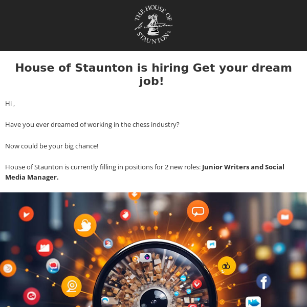 House of Staunton is hiring Get your dream job!