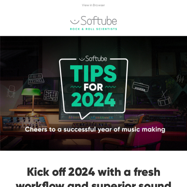 Start your year right with Softube Tips for 2024. 🚀