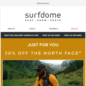 Just for you | 20% off The North Face