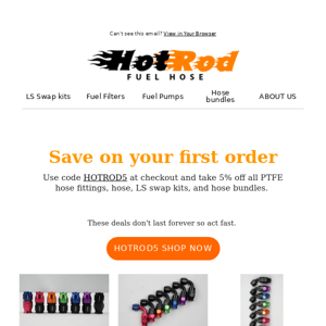 Save on AN PTFE hose and fittings with your first order