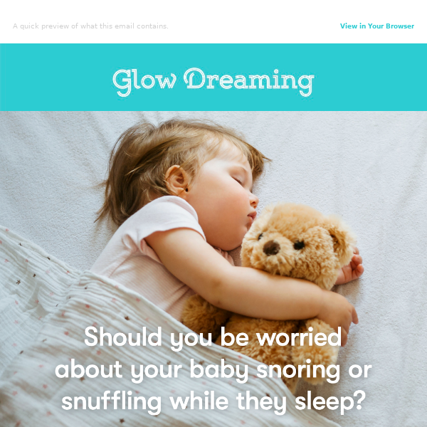 Does your baby snore or snuffle? ...