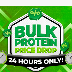 ⏰ Bulk Protein Price Drop! 24 Hours ONLY!