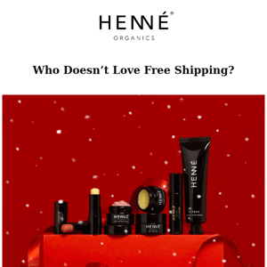 Who Doesn’t Love Free Shipping?