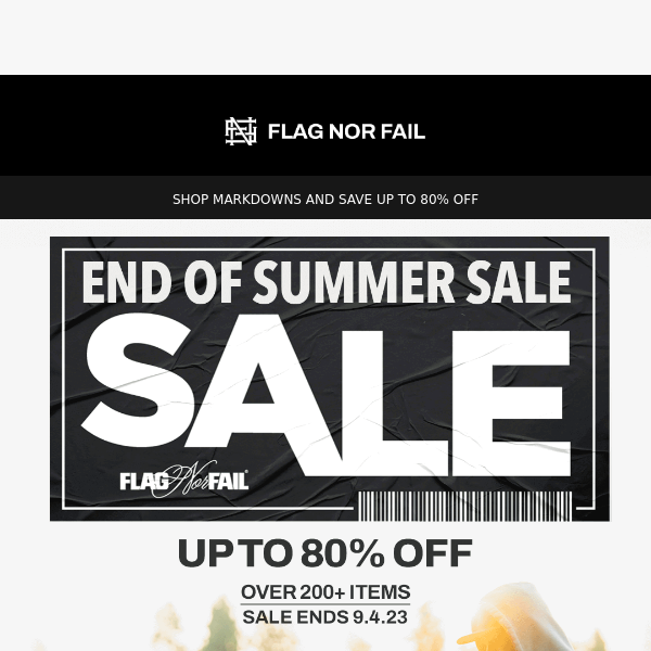 END OF SUMMER SALE | Up to 80% Off!