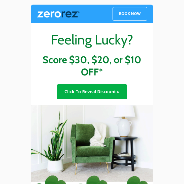 It’s Your Lucky Day 🍀 Up to $30 Off