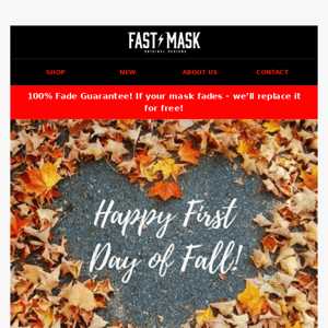 1st Day Of Fall Sale! 25% Off Site