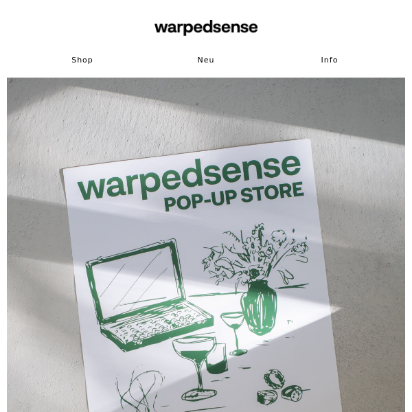 warpedsense Pop-Up Store