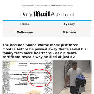 The decision Shane Warne made just three months before he passed away that's saved his family from more heartache - as his death certificate reveals why he died at just 52