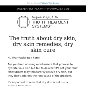 Unlock the Truth: Say Goodbye to Dry Skin Forever