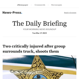 Daily Briefing: Two critically injured after group surrounds truck, shoots them