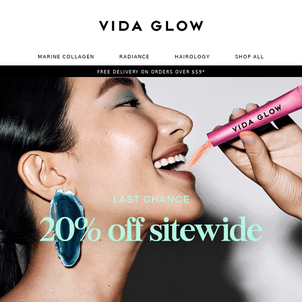 Vida Glow, last chance for 20% off