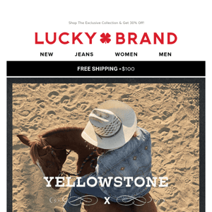 Shop Yellowstone X Lucky Brand before it's gone!